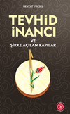 Tevhid İnancı Ve Şirke A&ccedil;ılan Kapılar
