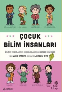 Çocuk Bilim İnsanları & Bilimin Yıldızlarının Çocukluklarından Gerçek Hikayeler