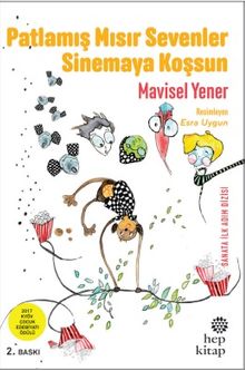 Patlamış Mısır Sevenler Sinemaya Koşsun 