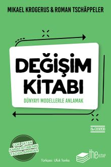 Değişim Kitabı & Dünyayı Modellerle Anlamak