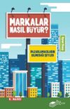 Markalar Nasıl B&uuml;y&uuml;r ?