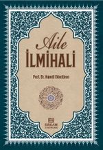 Delilleriyle Aile İlmihali