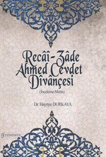 Recai-Zade Ahmed Cevdet Divançesi (İnceleme-Metin) 