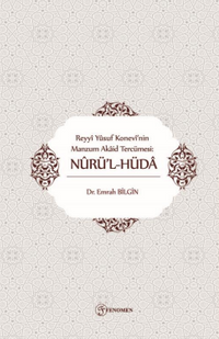 Reyyi Yusuf Konevi'nin Manzum Akaid Tercümesi: Nurü’lhüda