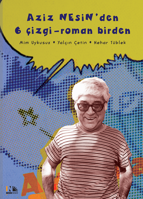 Aziz Nesin'den 6 Çizgi - Roman Birden