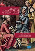 Ebelikte Meslek Tarihi ve Deontoloji