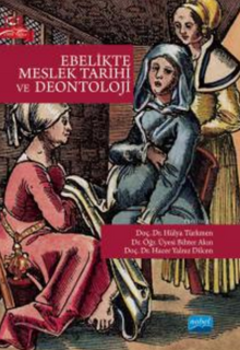 Ebelikte Meslek Tarihi ve Deontoloji