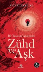 Zühd Ve Aşk 