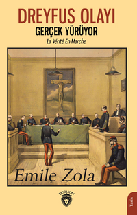 Dreyfus Olayı Gerçek Yürüyor