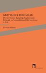 Kratylos'a Yorumlar 2. Cilt &amp; Physis-Nomos Karşıtlığı Bağlamında Filolojik ve Yorumbilimsel Bir İnceleme