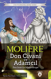 Don Juan - Don Civani / Le Misanthrope - Adamcıl