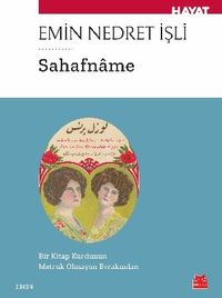 Sahafname & Bir Kitap Kurdunun Metruk Olmayan Evrakından