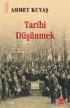 Tarihi D&uuml;ş&uuml;nmek