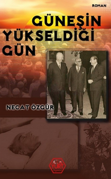 Güneşin Yükseldiği Gün