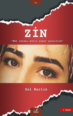 Zin ''Her Insanı Katil Yapar Yalnızlık''