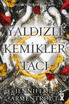 Yaldızlı Kemikler Tacı Kan ve K&uuml;l-3