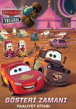 Disney Pixar Arabalar Yollarda Gösteri Zamanı Faaliyet Kitabı