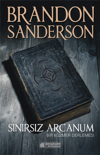 Sınırsız Arcanum & Bir Kozmer Derlemesi