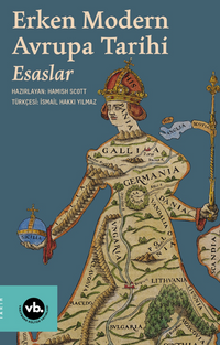 Erken Modern Avrupa Tarihi Esaslar 1