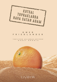 Kutsal Topraklarda Hava Satan Adam