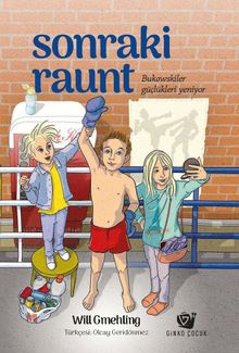 Sonraki Raunt  -Bukowskiler güçlükleri yeniyor