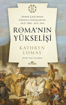 Roma'nın Yükselişi / Demir Çağı'ndan Kartaca Savaşlarına (M.Ö. 1000 – M.Ö. 264)