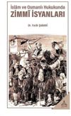 İslam ve Osmanlı Hukukunda Zimmi İsyanları