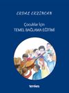 &Ccedil;ocuklar İ&ccedil;in Temel Bağlama Eğitimi