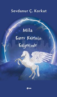 Mila Görev Kalemin Gölgesinde  