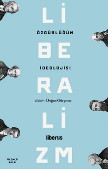 Özgürlüğün İdeolojisi: Liberalizm