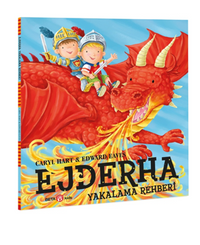 Ejderha Yakalama Rehberi