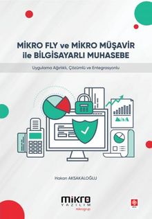 Mikro Fly ve Mikro Müşavir ile Bilgisayarlı Muhasebe
