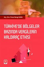  Türkiyede Bölgeler Bazında Vergilerin Kaldıraç Etkisi