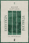 Estetiğin Türkçesi / Üç Müdahale
