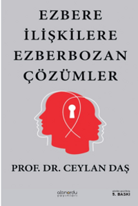 Ezbere İlişkilere Ezber Bozan Çözümler
