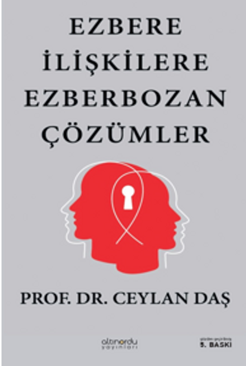 Ezbere İlişkilere Ezber Bozan Çözümler