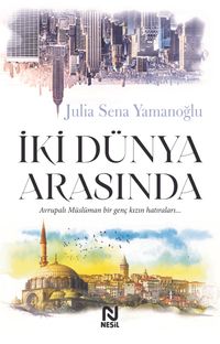 İki Dünya Arasında 