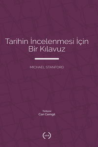 Tarihin İncelenmesi İçin Bir Kılavuz