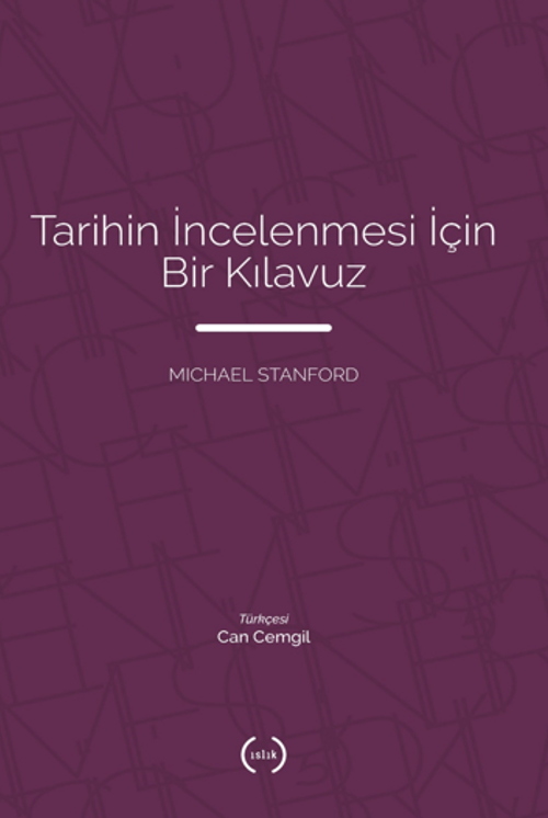 Tarihin İncelenmesi İçin Bir Kılavuz