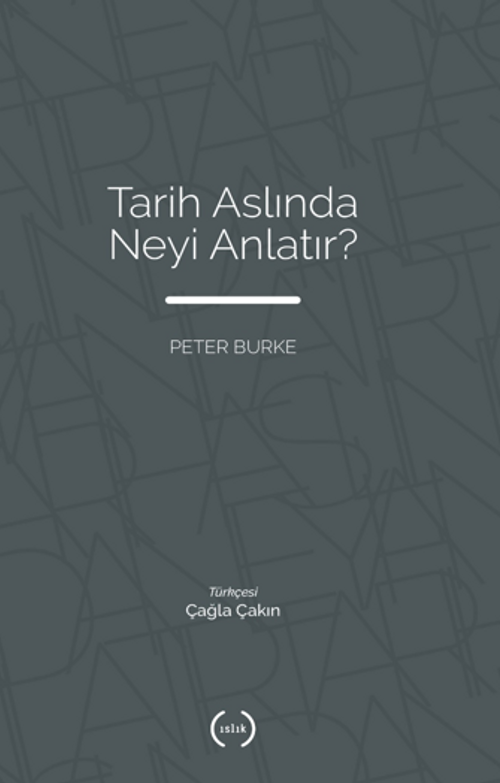 Tarih Aslında Neyi Anlatır