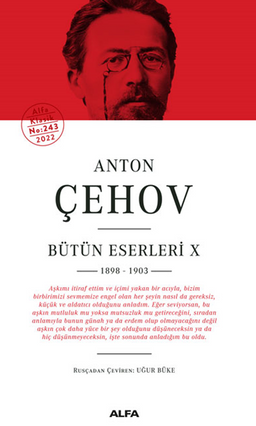 Anton Çehov Bütün Eserleri X 1898-1903 ( Ciltli )