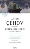 Anton &Ccedil;ehov B&uuml;t&uuml;n Eserleri IX 1895 -1897