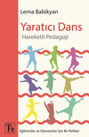 Yaratıcı Dans &ndash; Hareketli Pedagoji
