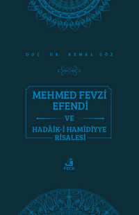 Mehmed Fevzi Efendi ve Hadaik-i Hamidiyye Risalesi