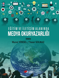 Eğitim Ve İletişim Alanında Medya Okuryazarlığı