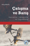 &Ccedil;atışma ve Barış Kavramlar, Yaklaşımlar ve Uygulamalar