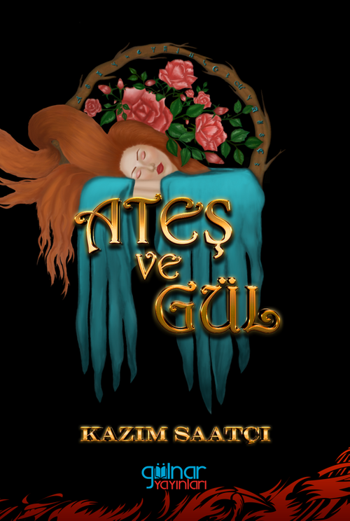 Ateş ve Gül