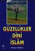 Güzellikler Dini İslam