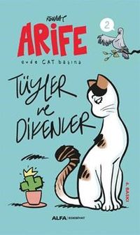 Arife - Evde Cat Başına & Tüyler ve Dikenler