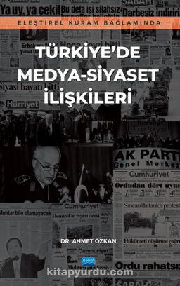 Eleştirel Kuram Bağlamında Türkiye'de Medya-Siyaset İlişkileri